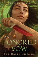 An Honored Vow (Halfling Saga)