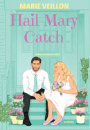 Hail Mary Catch (Camillia #3)