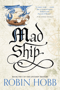 Mad Ship (Liveship Traders Trilogy #2)